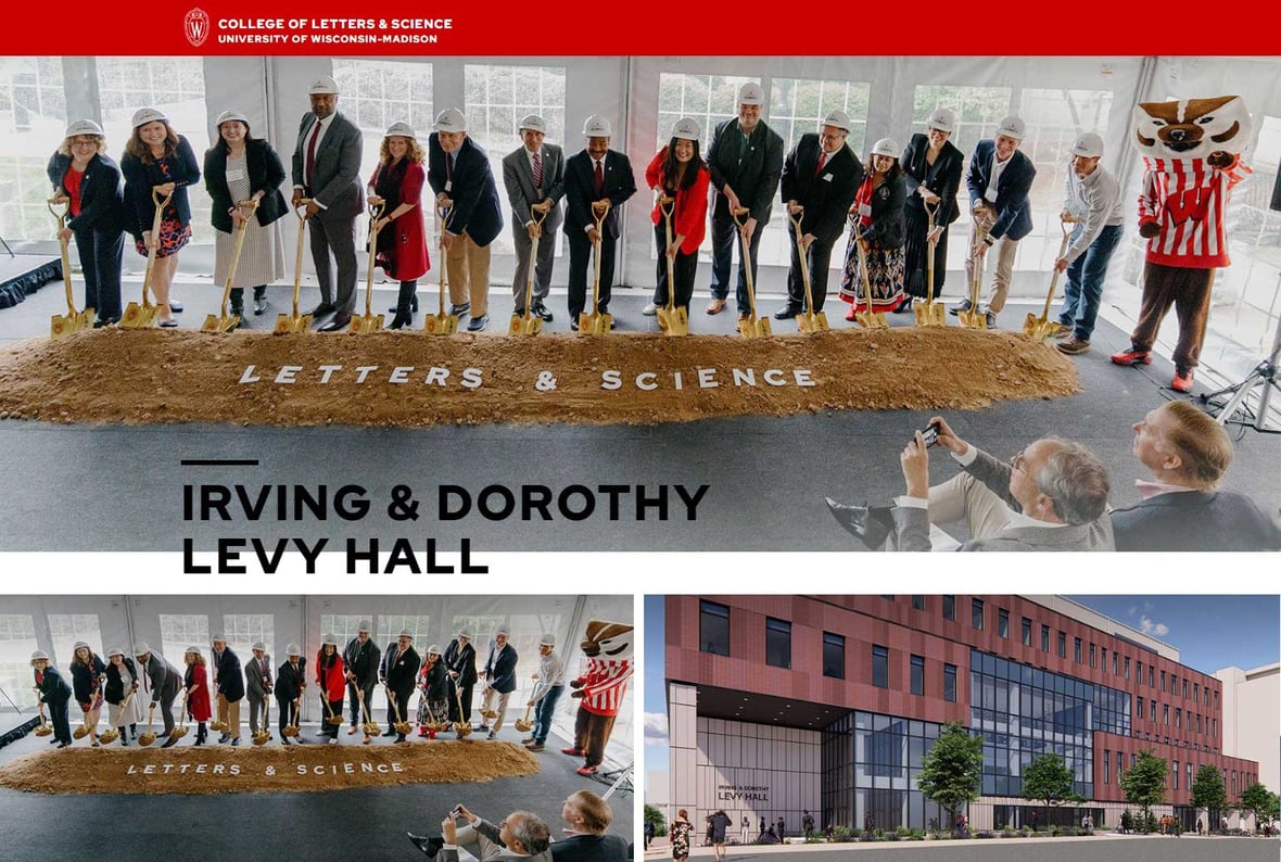 University of Wisconsin-Madison Groundbreaking with CD Smith Construction for College of Letters & Science Levy Hall showing stakeholders with shovels and rendering of future humanities building