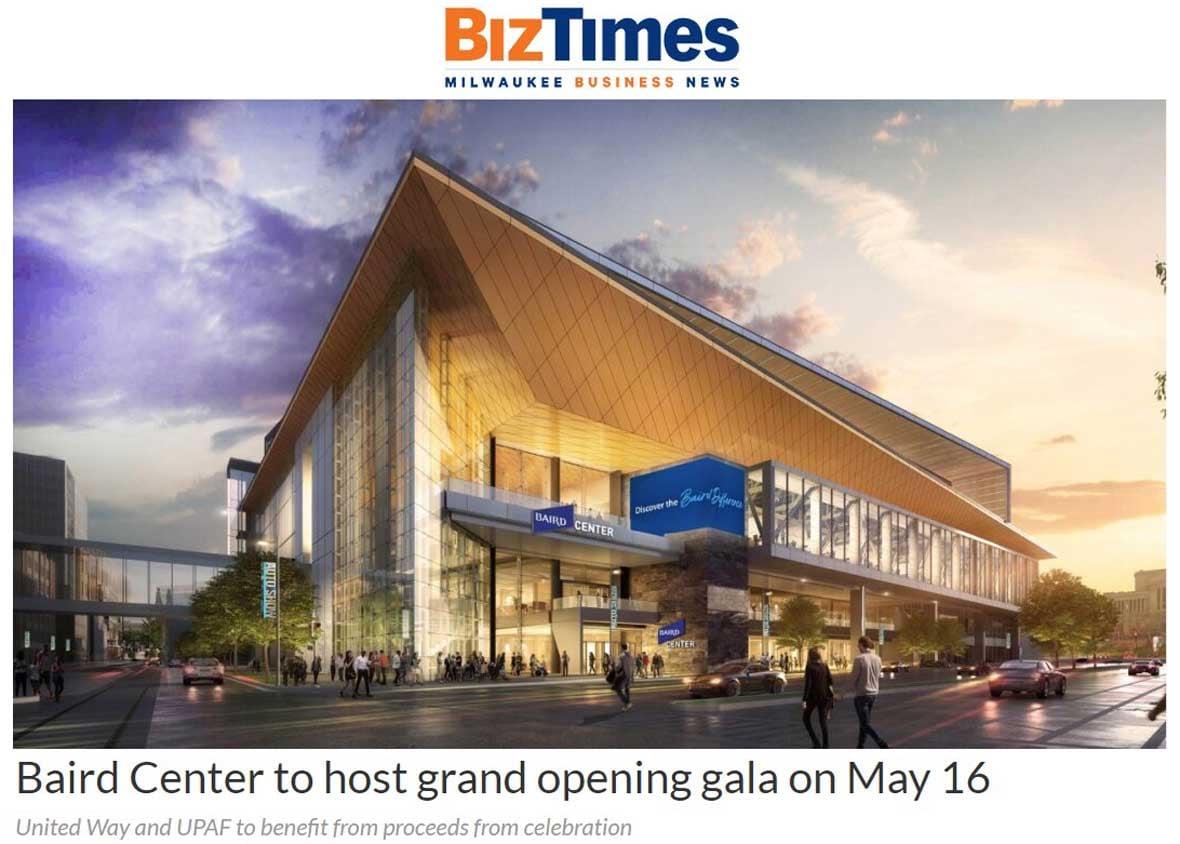 BizTimes article photo rendering of Baird Center for news on hosting grand opening gala on May 16 Milwaukee Business News