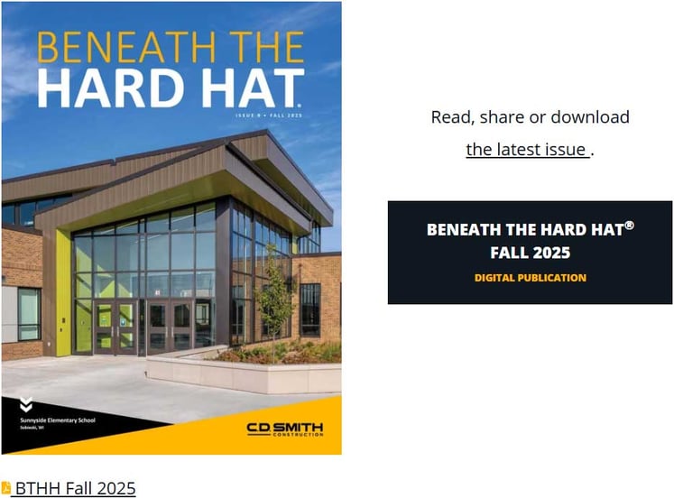 Cover of Beneath the Hard Hat Magazine Issue 9 Fall 2025 featuring Sunnyside Elementary School in Sobieski, Wisconsin, highlighting community-centered K-12 construction.