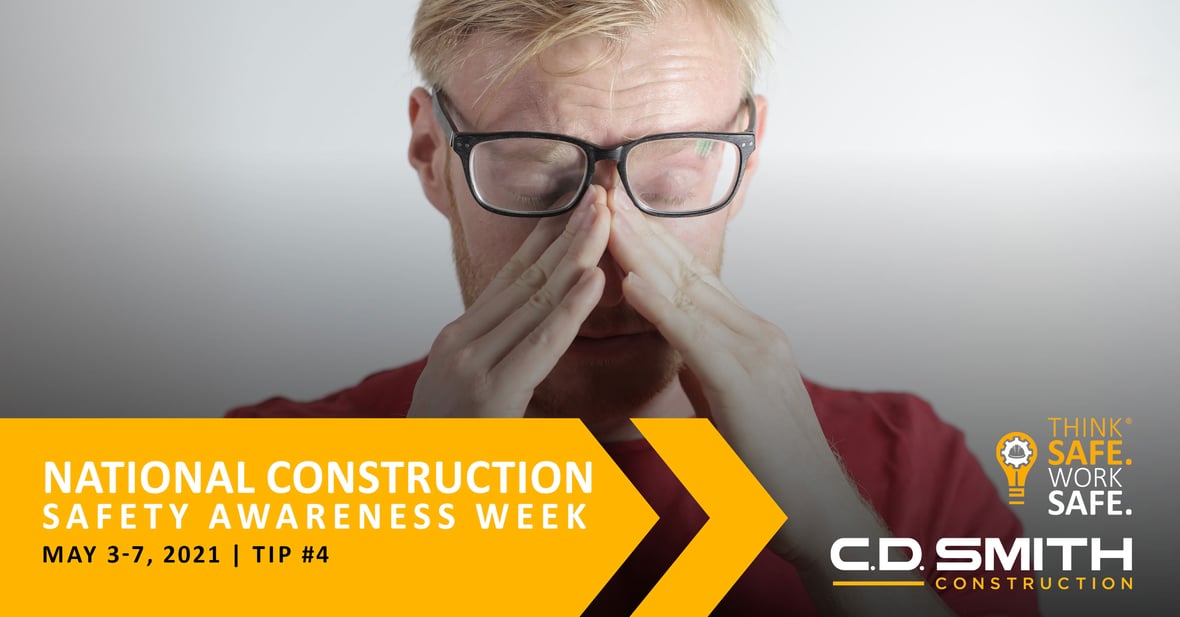 C.D. Smith Construction celebrates National Construction Safety Week building safety with Think Safe. Work Safe. culture