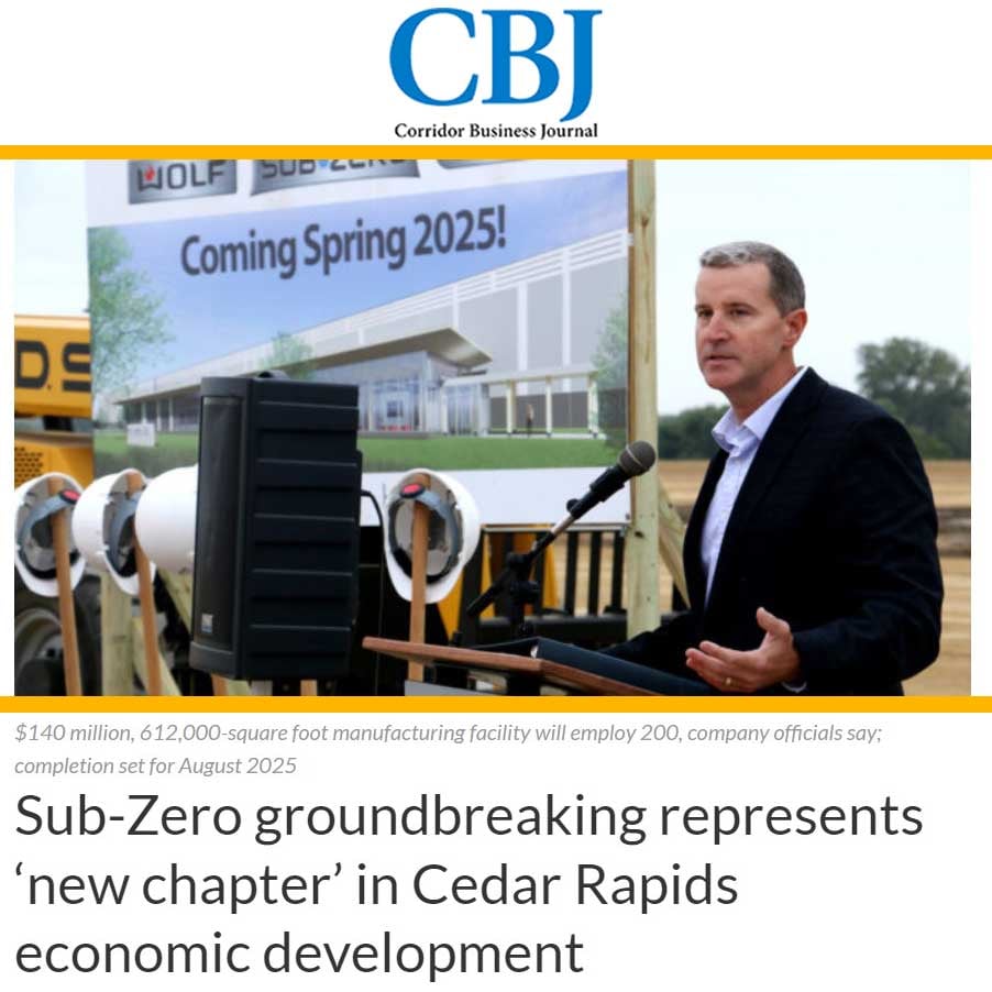 Sub-Zero factory construction groundbreaking feature image for Corridor Business Journal Article