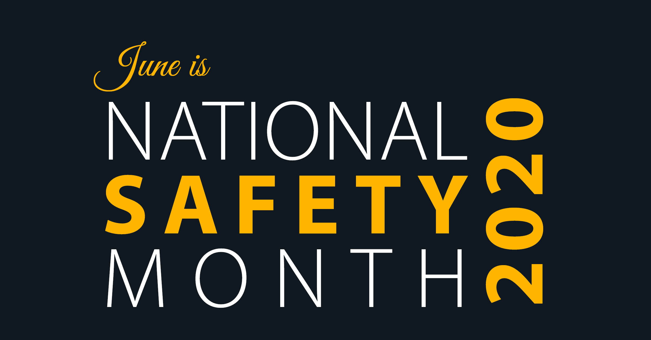 June is National Safety Month